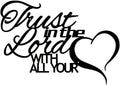 ESTART Trust in the Lord with all Your Heart Metal Wall Decor Sign