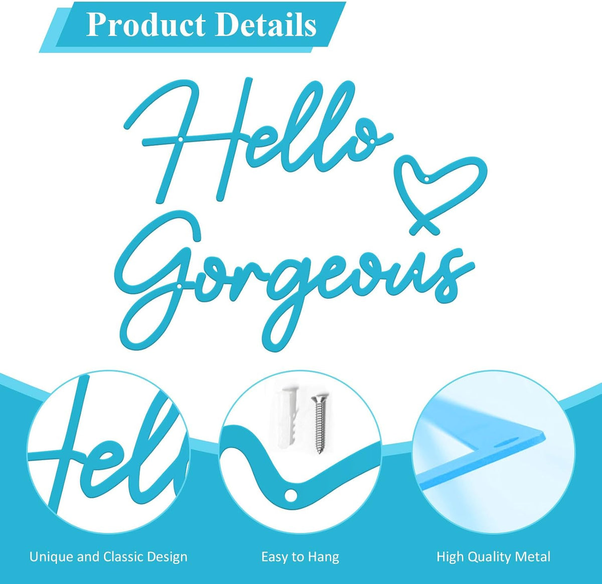 Metal Hello Gorgeous Wall Art Modern Farmhouse Wall Decor Signs
