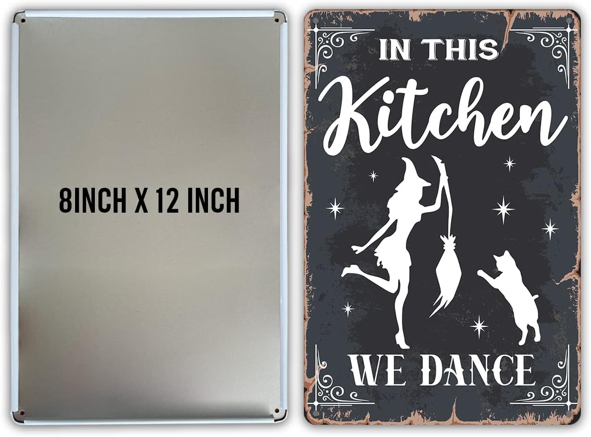 QIONGQI Funny Witchy Kitchen Quote Metal Tin Sign Wall Decor, Retro in This Kitchen We Dance Sign for Home Decor Gifts