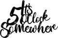 Resama It's 5 o'clock Somewhere Black Metal Wall Sign