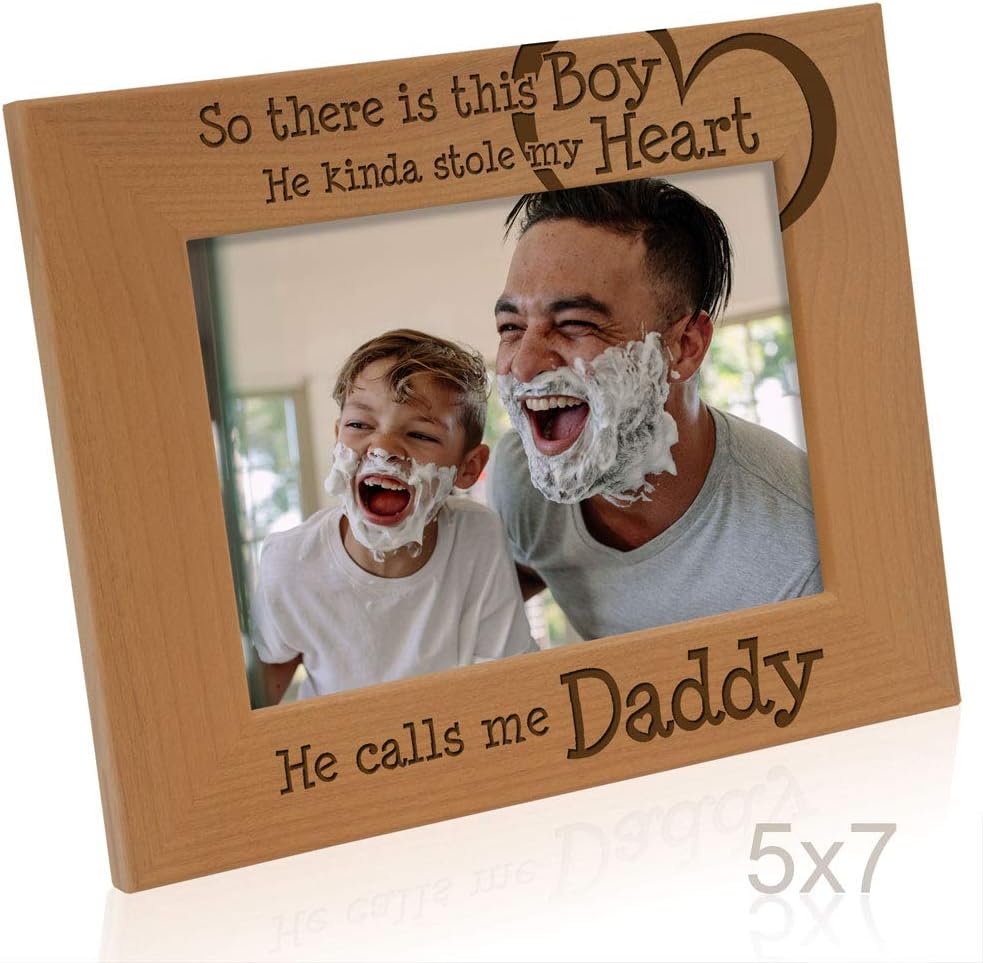 KATE POSH - So There is This boy He Kinda Stole My Heart. He Calls me Daddy. Engraved Natural Wood Picture Frame, Birthday, Best Dad Ever, New Dad Gifts (5x7-Horizontal)