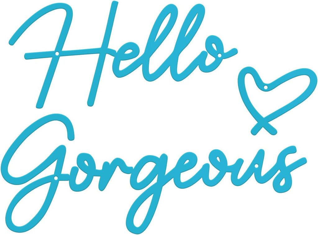 Metal Hello Gorgeous Wall Art Modern Farmhouse Wall Decor Signs
