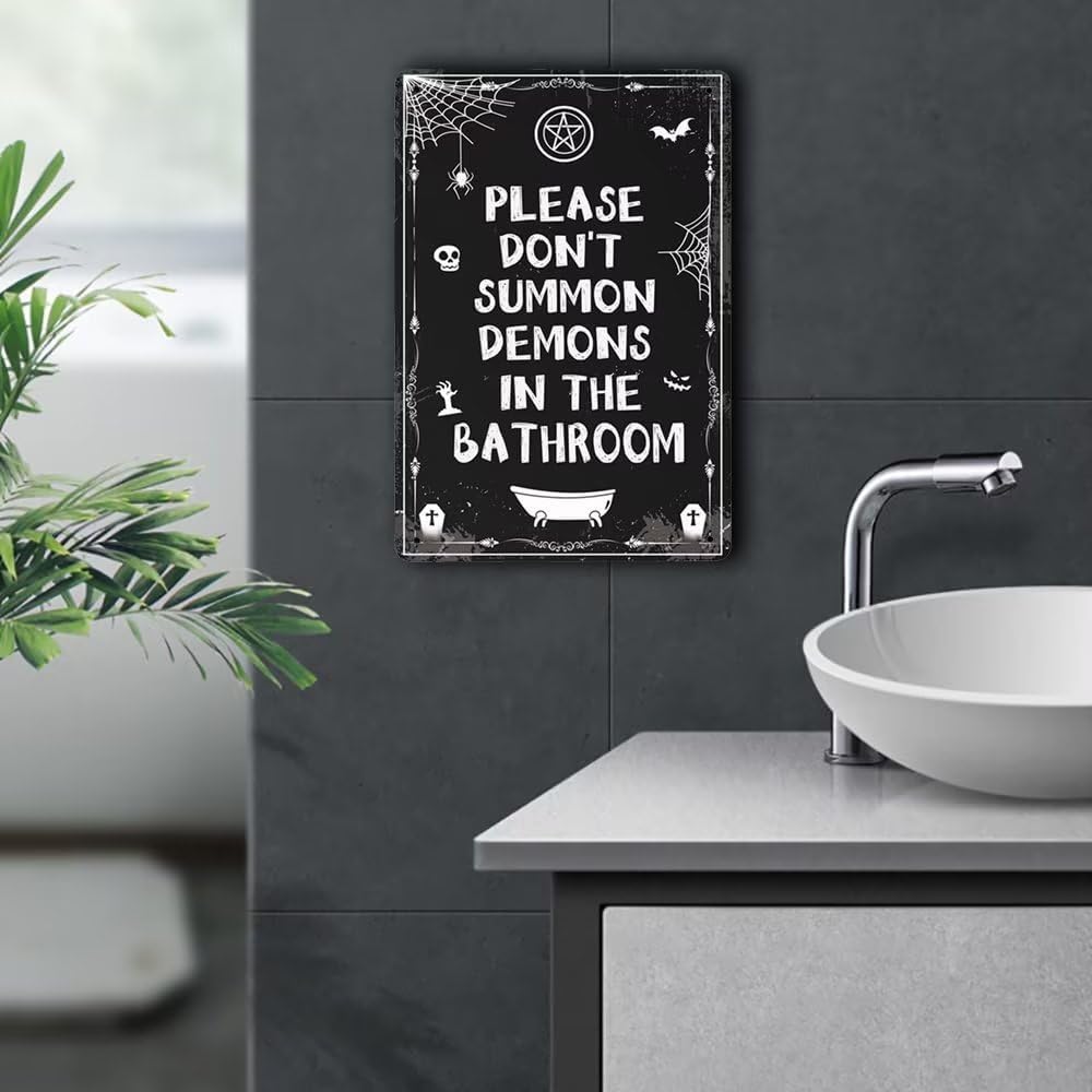 Please Do Not Summon Demons In The Bathroom - Gothic & Witchy Bathroom Decor - Funny Dark Humor Goth - 12x8 Inches Tin Sign