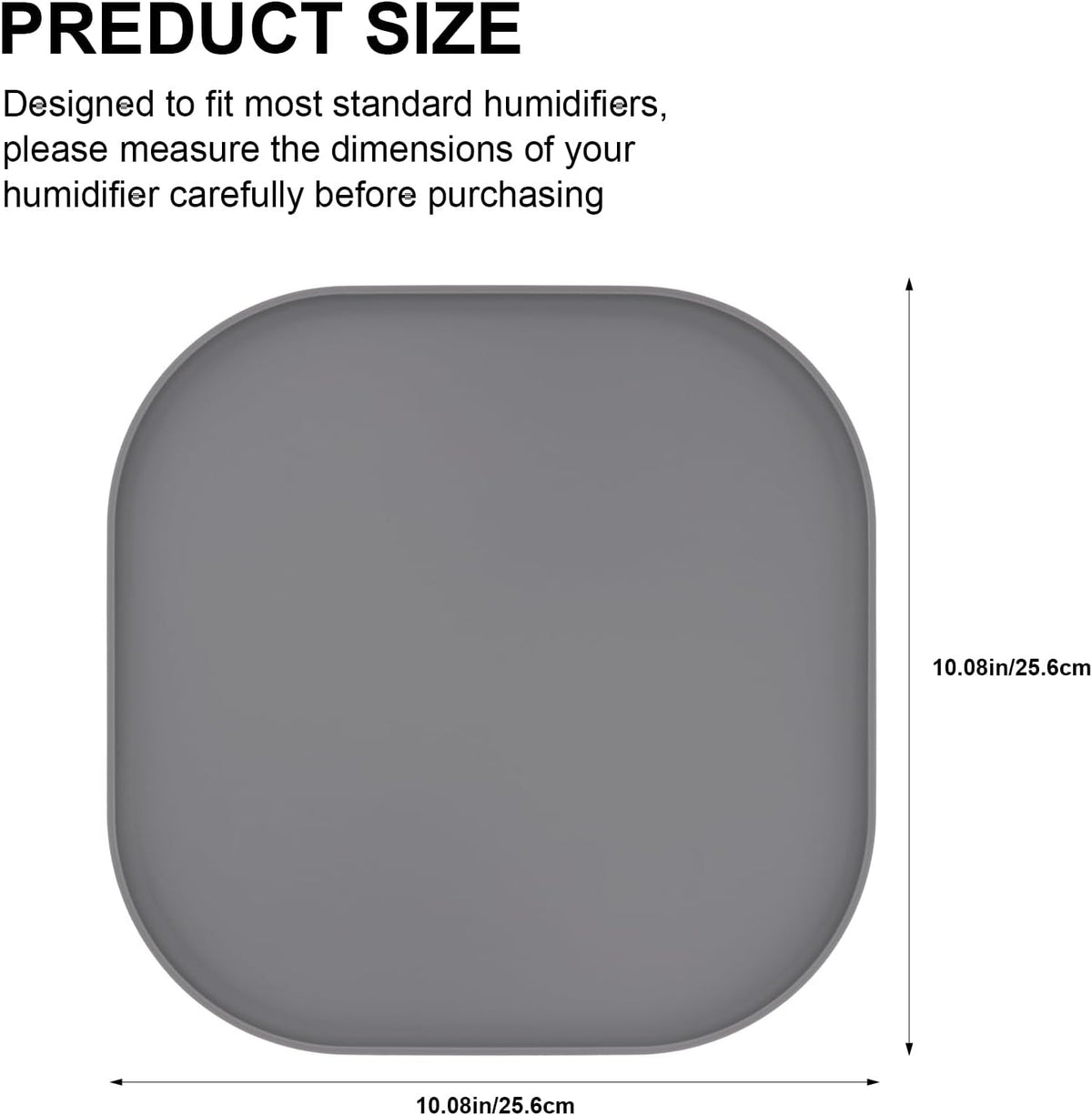 Silicone Humidifiers Drip Tray for LEVOIT, Dreo, ASAKUKI, Homvana Humidifiers, 10''x10'' Non-Slip & Leak-Proof Silicone Mat, Prevent Water Leakage and Protect Floor Surface (Grey)