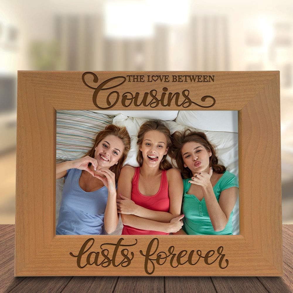 KATE POSH The Love Between Cousins Lasts Forever Engraved Natural Wood Picture Frame. (5x7-Horizontal)