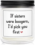 Sister Candle Gifts, Funny Sister Birthday Gifts - Happy Birthday Gift for Sisters from Sisters Brother, Handmade Candle Gift 7oz