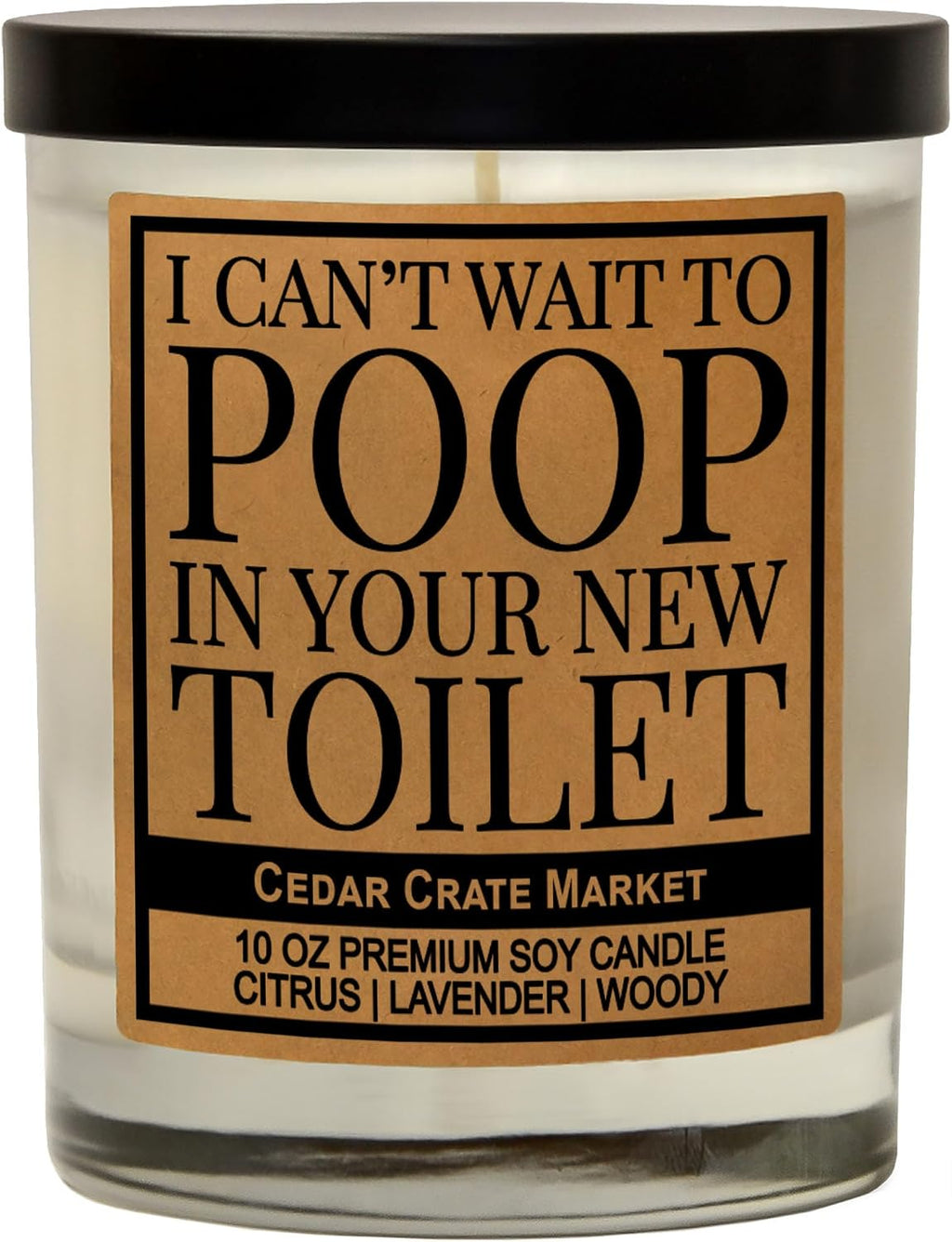 Funny House Warming Gifts New Home Candle - I Can't Wait to Poop