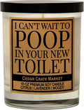 Funny House Warming Gifts New Home Candle - I Can't Wait to Poop