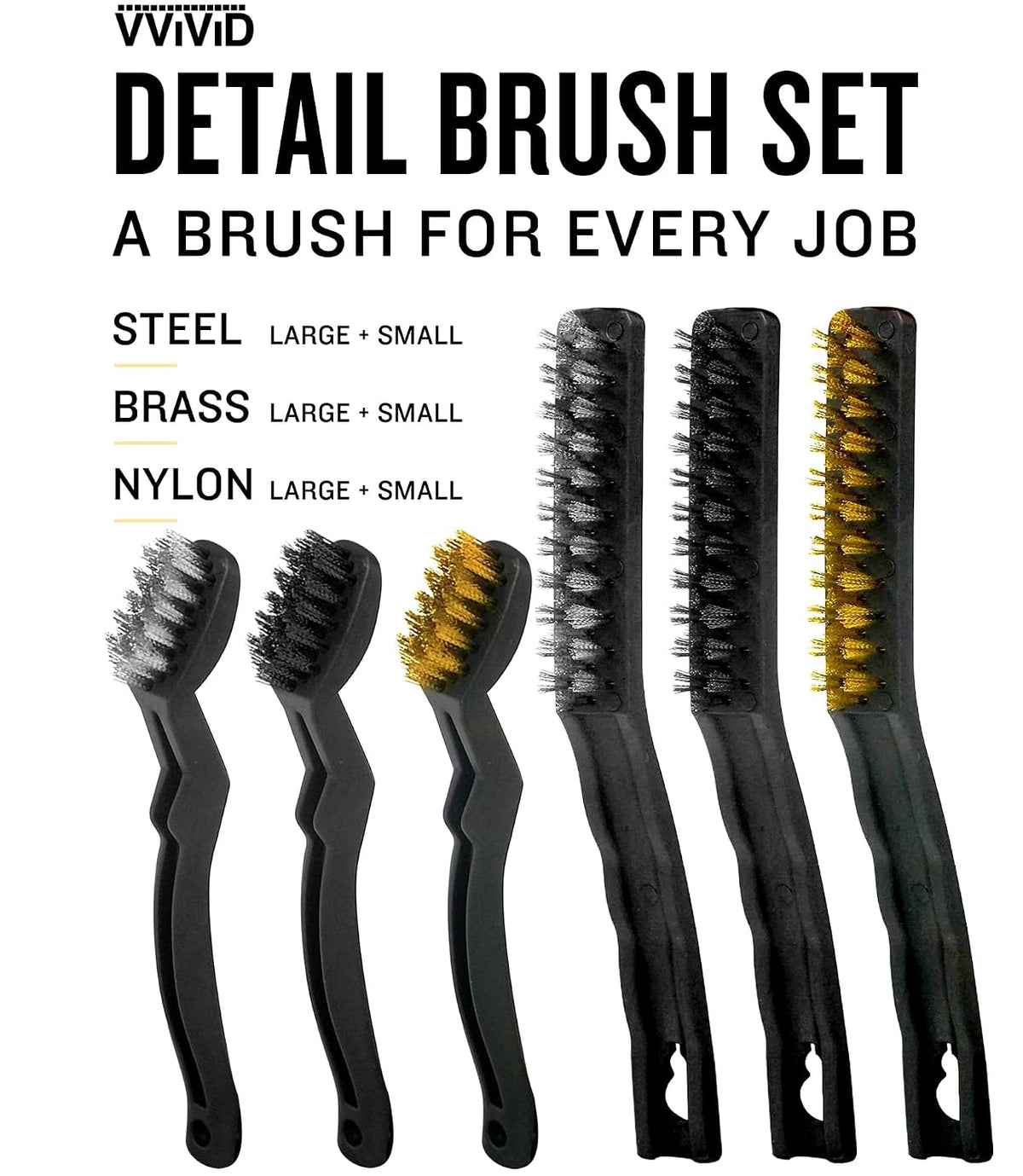 VViViD Wire Detail Brush Set 6pcs, Nylon, Brass and Stainless Steel Bristle, Rust, Paint and Dirt Remover, Cleaning Welding Slag, Scrubbing, Small and Big Size