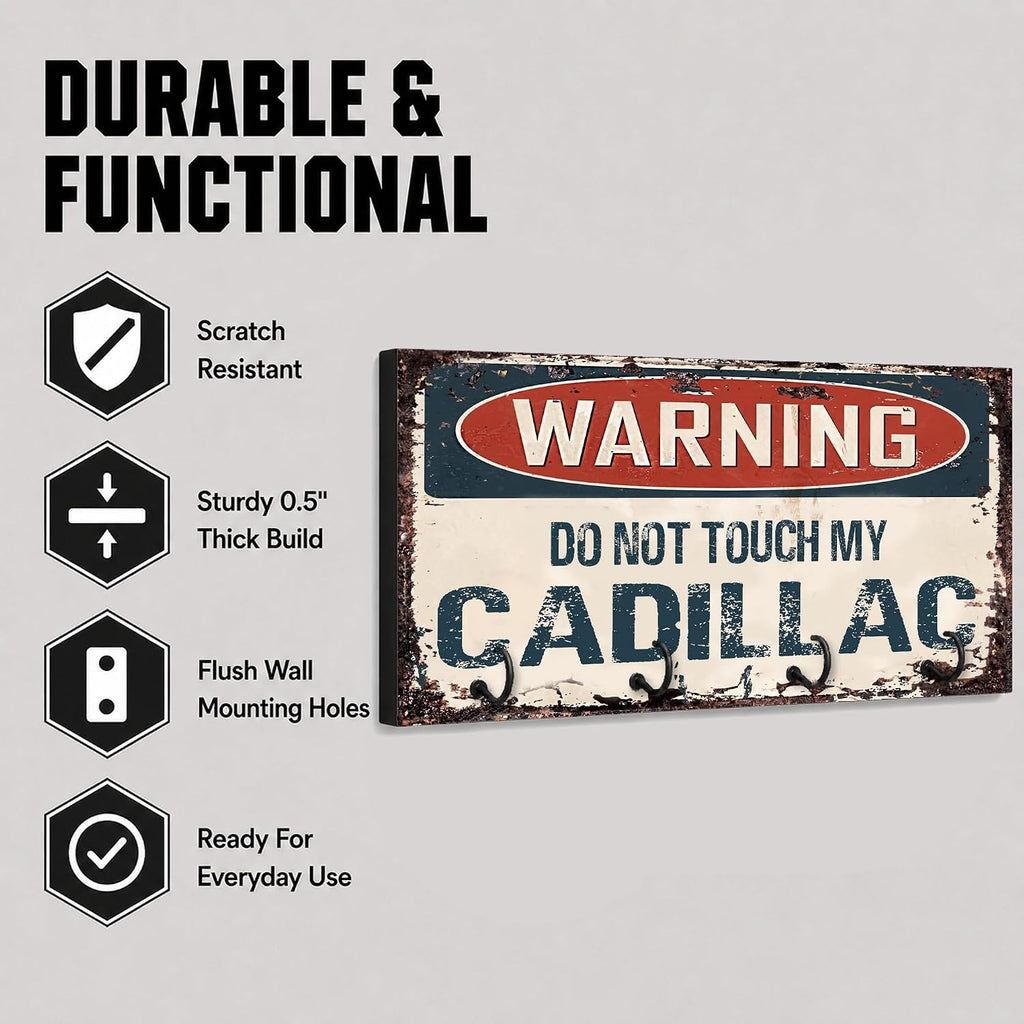 Compatible with Cadillac Warning Do Not Touch My Cadillac Rusty Grunge Old Antique Design Key Hanger Organizer Wall Mount Rack For Holders the Home Keys Ring Decorative Hangers Decor Hook Holder