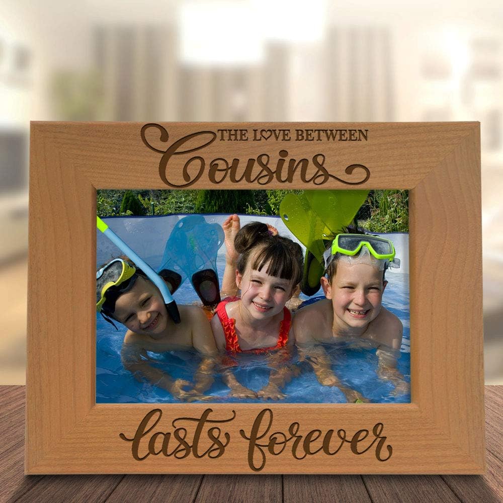 KATE POSH The Love Between Cousins Lasts Forever Engraved Natural Wood Picture Frame. (4x6-Horizontal)