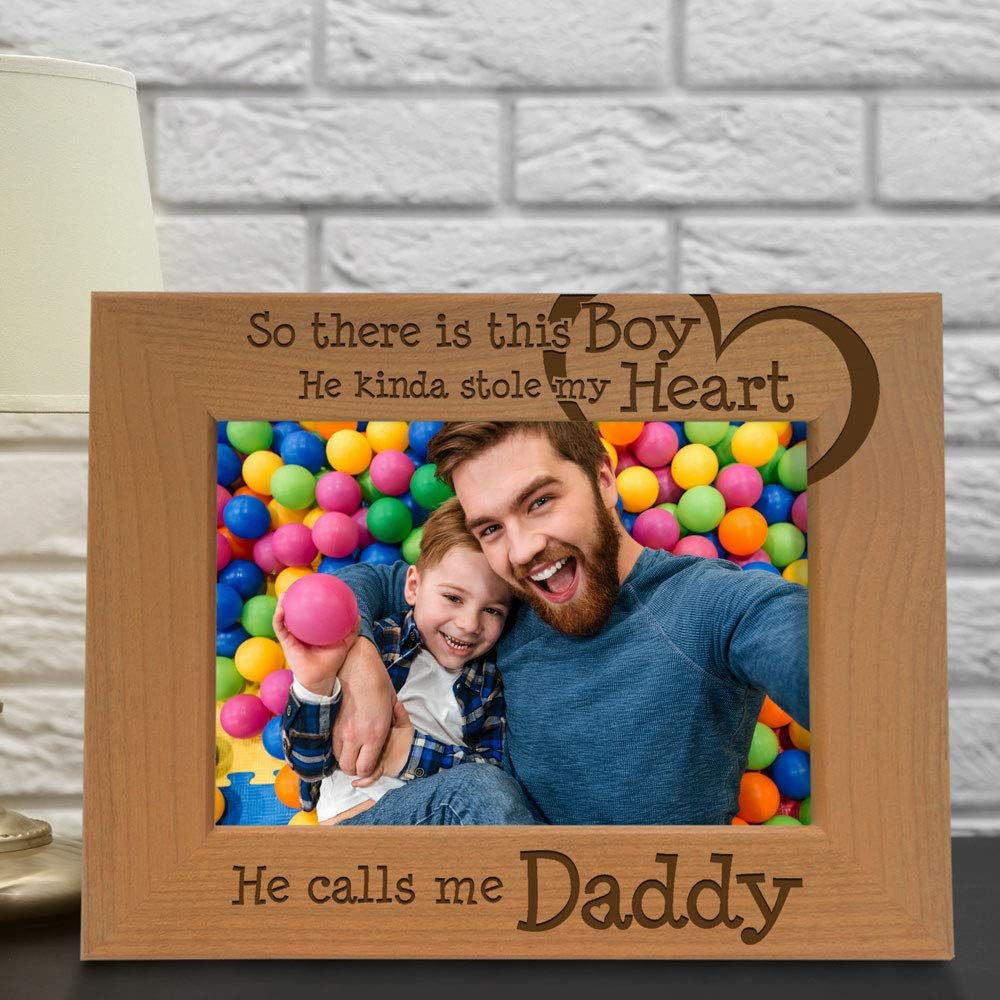 KATE POSH - So There is This boy He Kinda Stole My Heart. He Calls me Daddy. Engraved Natural Wood Picture Frame, Birthday, Best Dad Ever, New Dad Gifts (5x7-Horizontal)