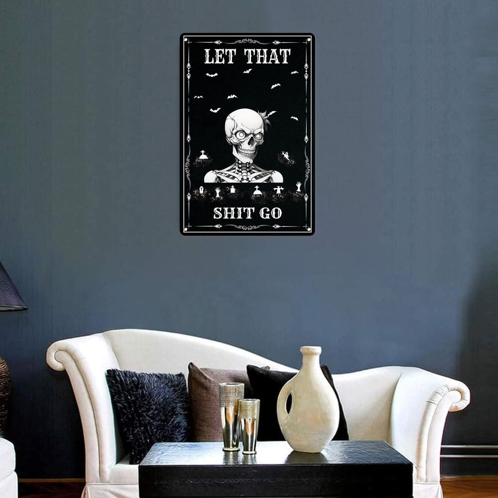 Skull Poster - Funny Bathroom Sign Wall Decor - Halloween Skull Decor - Let That Shitgo - Quote Wall Art for Bathroom Decor - 8x12 inches Hanging Tin Sign