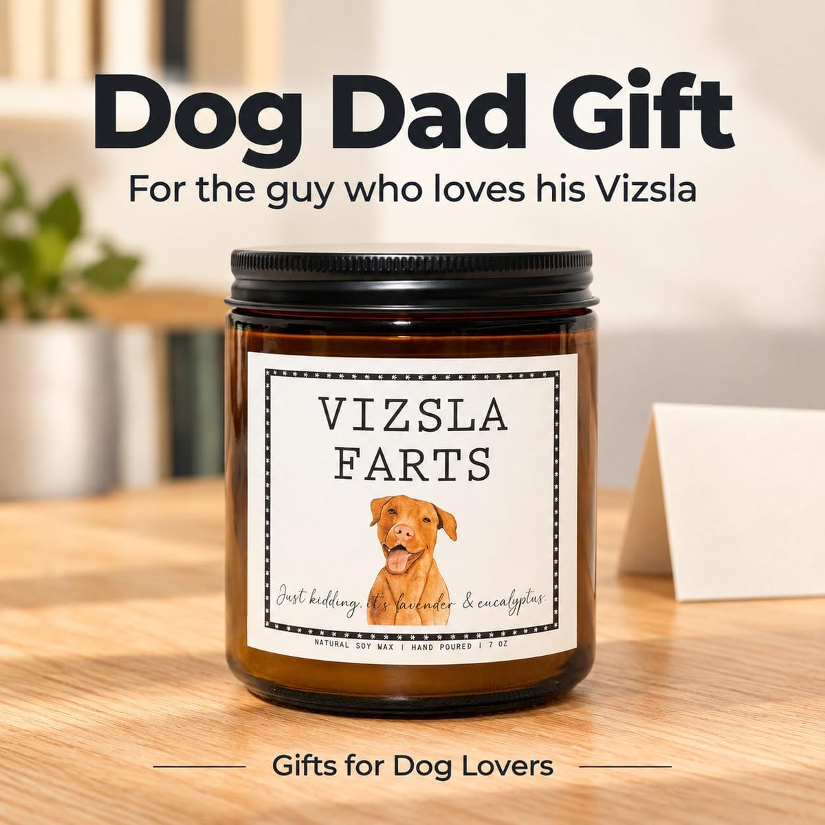 Vizsla Gifts & Decor, Dog Mom Gifts - Lavender & Eucalyptus Candle