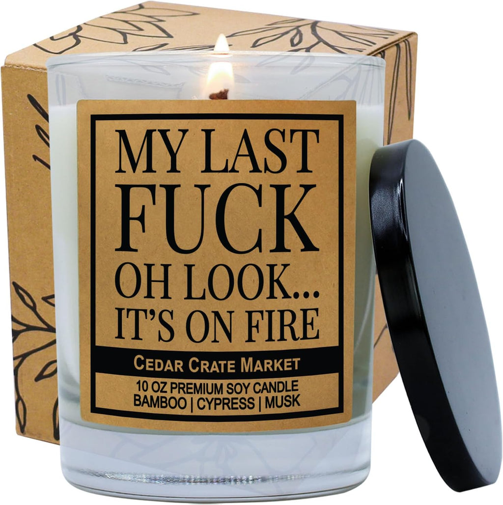 Cedar Crate Market - My Last Fuck Candle, Funny Sarcastic Adult Humor Gift, Bamboo Cypress Scented Premium Soy Candle for Stress Relief, Friends, Coworkers, Boss, Women, Men, Handmade in USA