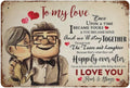 Vintage Metal Tin Sign Carl and Ellie to My Love Once Upon A Time I Became Yours I Love You Valentine's Day Sign Funny Novelty Kitchen Bar Garage Home Decor Wall Art Tin Signs 8X12 Inches