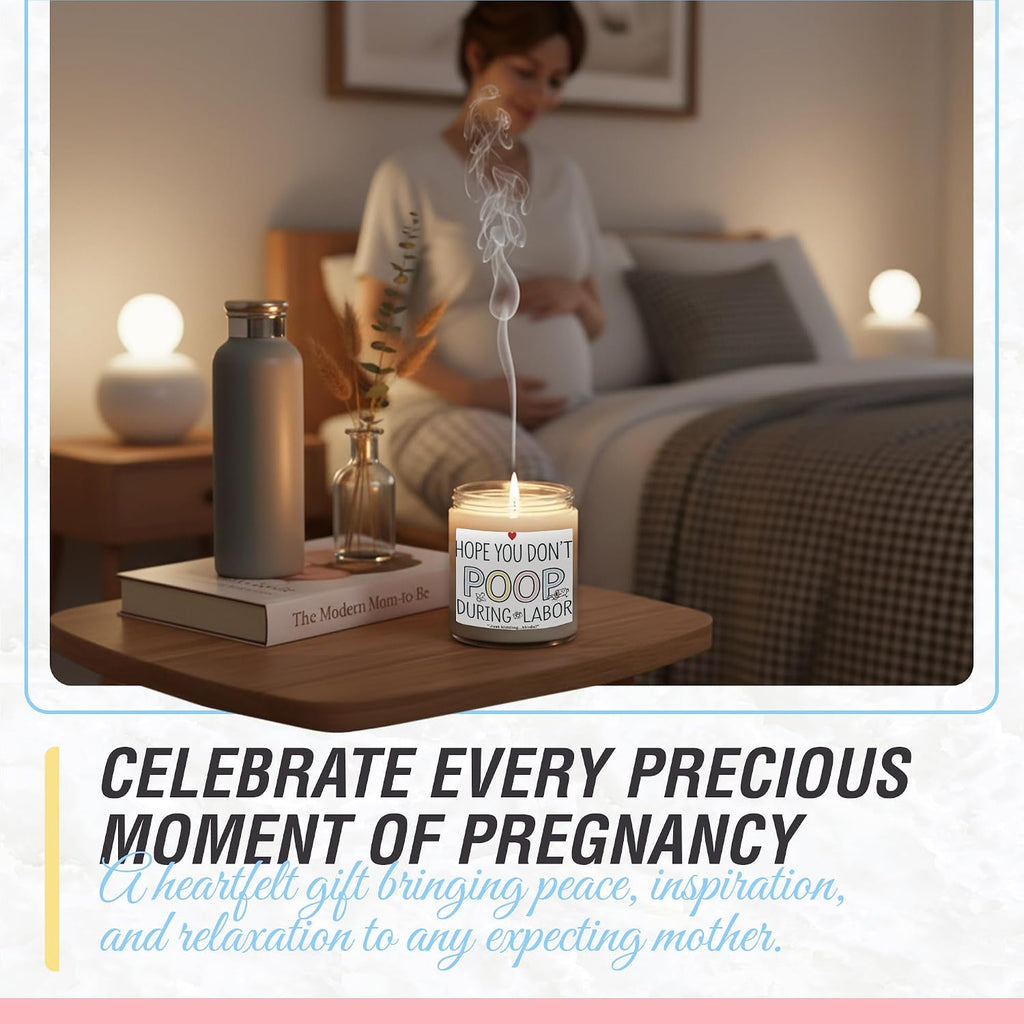 Hope You Don't Poop During Labor Soy Candle - Funny Pregnancy Gifts