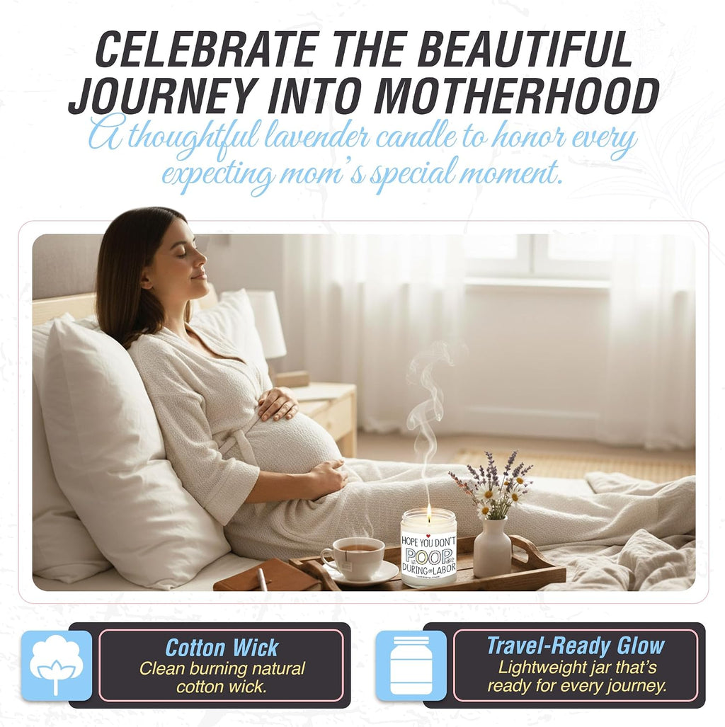 Hope You Don't Poop During Labor Soy Candle - Funny Pregnancy Gifts