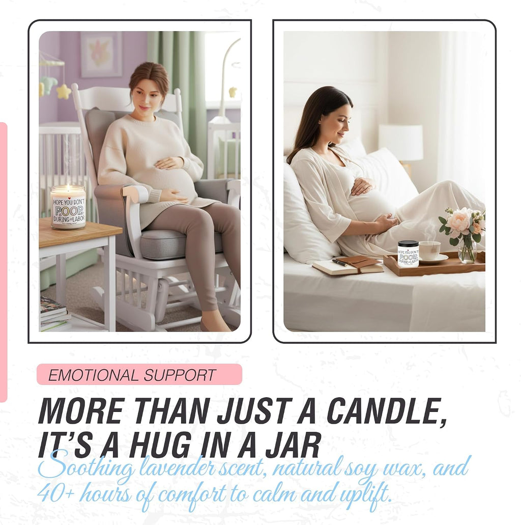 Hope You Don't Poop During Labor Soy Candle - Funny Pregnancy Gifts