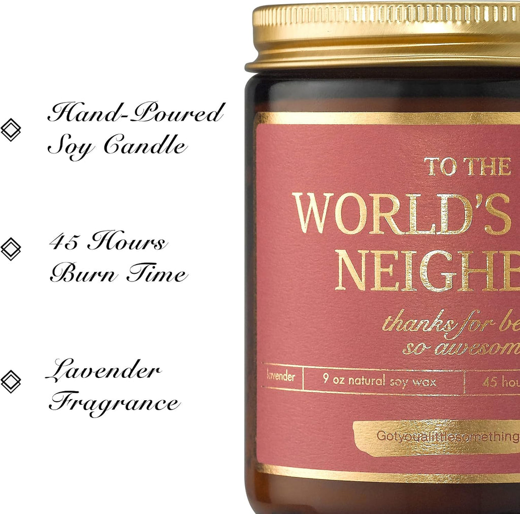 Worlds Best Neighbor Candle | Neighbors Appreciation Gift for Mothers Day, House Warming, New Home, Farewell, Goodbye, Moving Out | Welcome to the Neighborhood Housewarming Gifts for New Neighbors